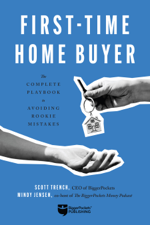 First-Time Home Buyer - Scott Trench &amp; Mindy Jensen Cover Art