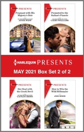 Harlequin Presents - May 2021 - Box Set 2 of 2 - Annie West, Caitlin Crews, Cathy Williams & Joss Wood