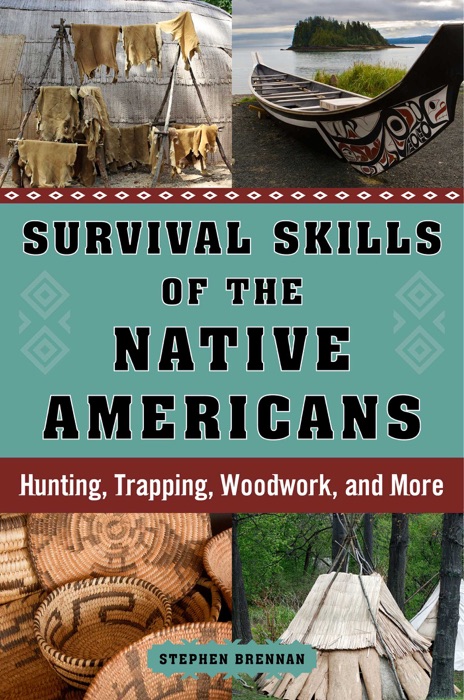 Survival Skills of the Native Americans