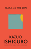 Kazuo Ishiguro - Klara and the Sun artwork