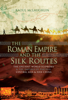 Raoul McLaughlin - The Roman Empire and the Silk Routes artwork