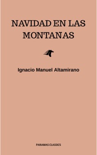 Navidad En Las Montañas by Ignacio Manuel Altamirano