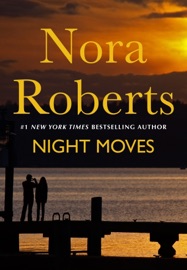 Night Moves - Nora Roberts