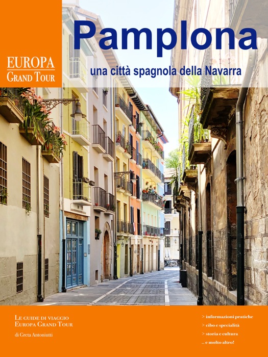 Pamplona, una città spagnola della Navarra