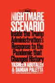 Nightmare Scenario - Yasmeen Abutaleb & Damian Paletta