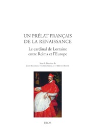 Un prélat français de la Renaissance - Jean Balsamo, Thomas Nicklas & Bruno Restif