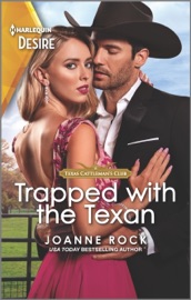 Trapped with the Texan - Joanne Rock