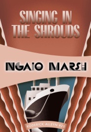 Singing in the Shrouds - Ngaio Marsh