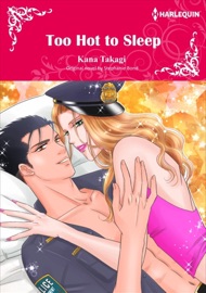 Too Hot to Sleep - Kana Takagi & Stephanie Bond