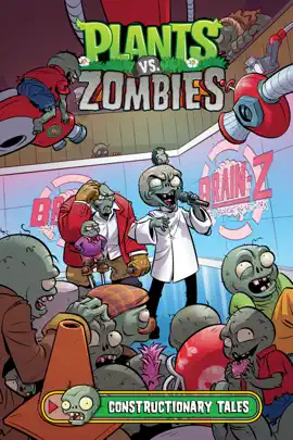 Read: Plants vs. Book Zombies Volume 18: Constructionary Tales