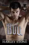 Taming Bull by Harley Stone Book Summary, Reviews and Downlod