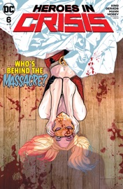Heroes in Crisis (2018-2019) #6 - Tom King, Clay Mann & Mitch Gerads