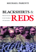 Blackshirts and Reds - Michael Parenti