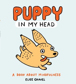 Puppy in My Head - Elise Gravel