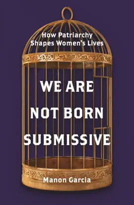Read: We Are Not Born Submissive Book