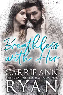 Breathless With Her by Carrie Ann Ryan book