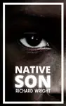 Native Son by Richard Wright Book Summary, Reviews and Downlod