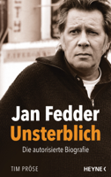 Tim Pröse - Jan Fedder – Unsterblich artwork