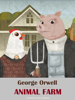 Animal Farm - George Orwell