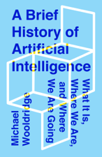 A Brief History of Artificial Intelligence - Michael Wooldridge Cover Art