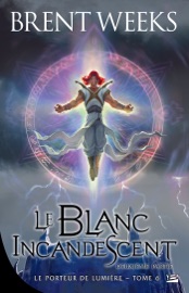 Le Blanc incandescent - Seconde partie