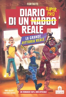 Diario di un nabbo reale. La grande vittoria reale by Mathias Lavorel, Anne Kalicky & SABOTEN