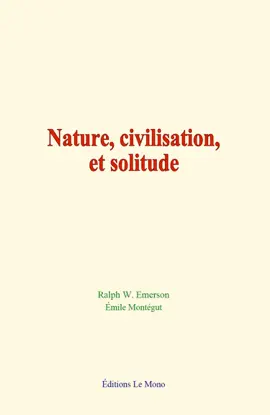 Read: Nature, civilisation, et Book solitude