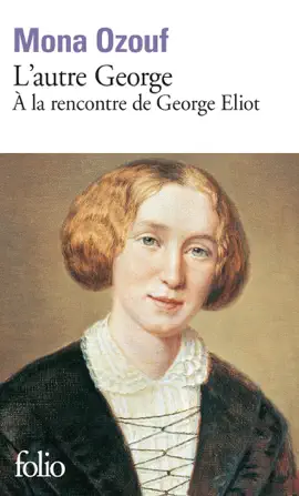 Read: L'autre George. À la rencontre de Book George Eliot