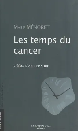Les temps du cancer