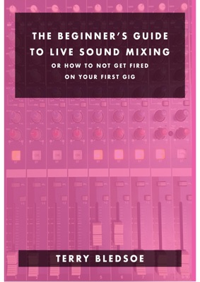 The Beginner's Guide To Live Sound Mixing