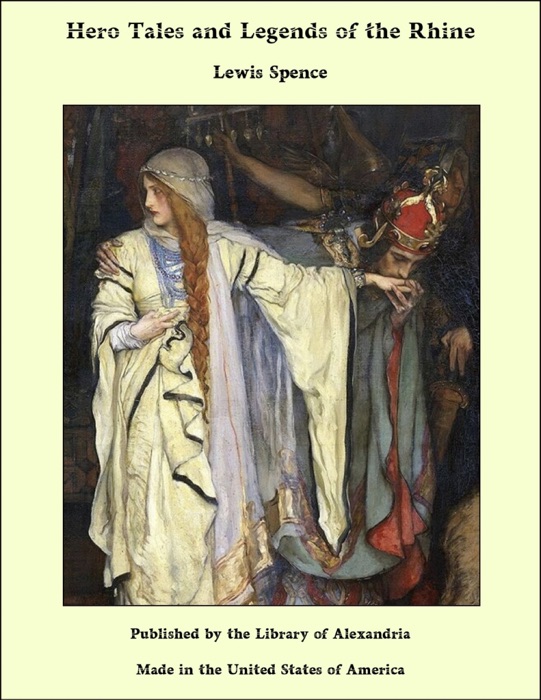 Hero Tales and Legends of the Rhine