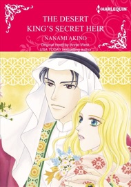 The Desert King's Secret Heir - Nanami Akino & Annie West