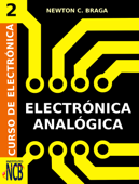 Electrónica Analógica - Newton C. Braga