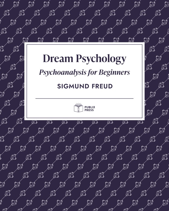 Dream Psychology — Publix Press