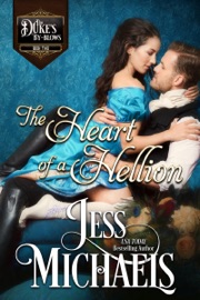 The Heart of a Hellion - Jess Michaels