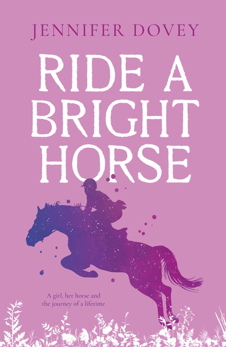 Ride a Bright Horse