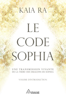 Le code Sophia - Kaia Ra