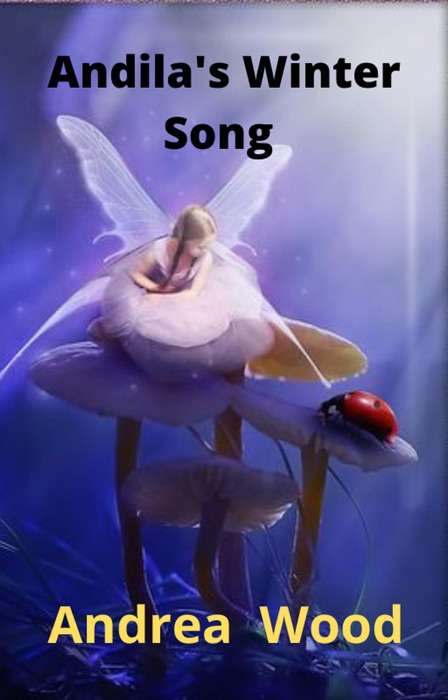 Andila's Winter Song