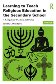 Learning to Teach Religious Education in the Secondary School - L. Philip Barnes