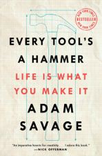 Every Tool's a Hammer - Adam Savage Cover Art