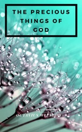 The Precious Things Of God - Octavius Winslow