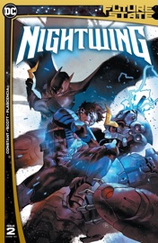 Future State: Nightwing (2021-2021) #2 - Andrew Constant & Nicola Scott