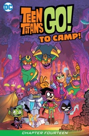 Teen Titans Go! To Camp (2020-2020) #14 - Sholly Fisch & Jamal Igle by  Sholly Fisch & Jamal Igle PDF Download