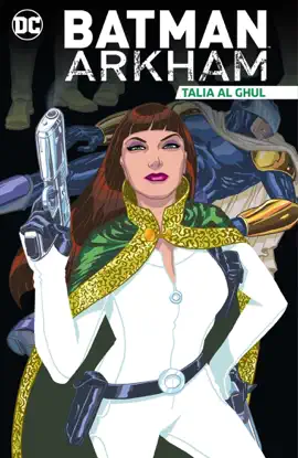 Read: Batman Arkham: Talia Book al Ghul