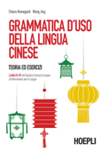 Grammatica d'uso della lingua cinese - Chiara Romagnoli & Jing Wang