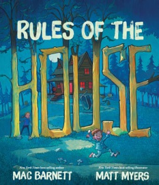 Rules of the House - Mac Barnett & Matt Myers