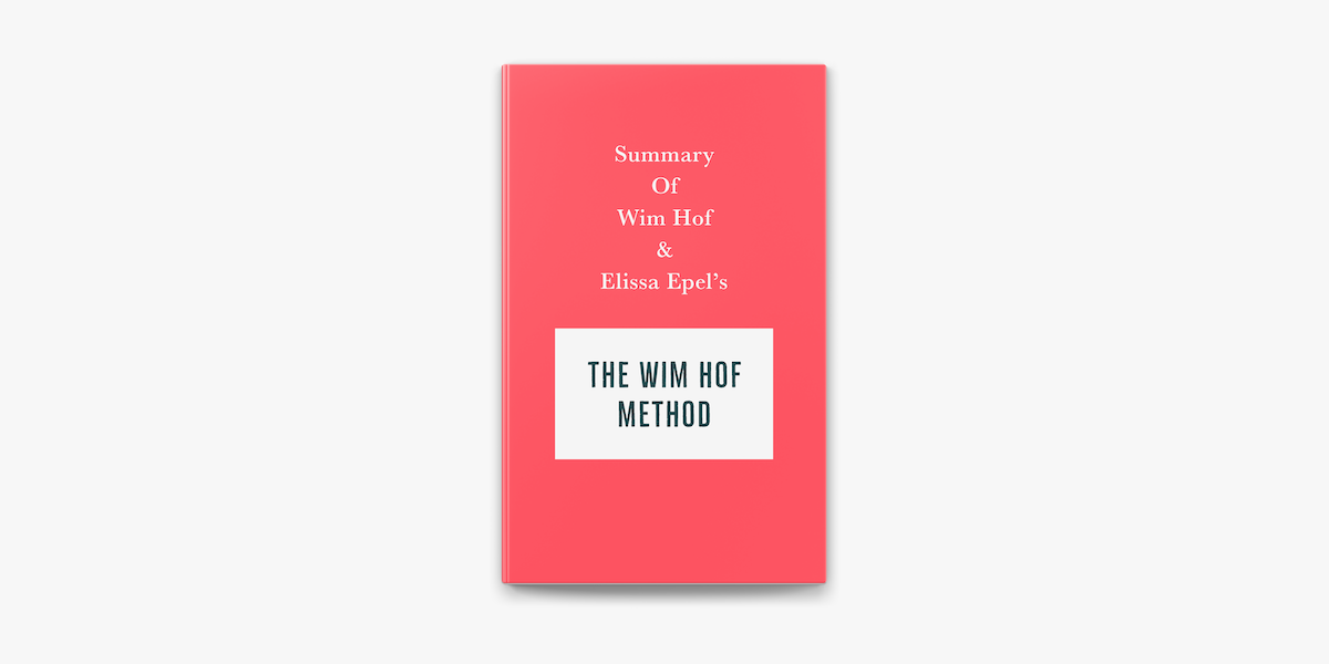 The Wim Hof Method Book Summary