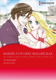 Mariée À Un Grec Malgré Elle - Yu Kohaku & Michelle Reid