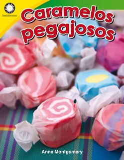 Caramelos pegajosos by Anne Montgomery