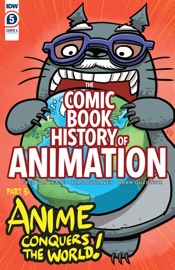 Comic Book History of Animation #5 - Fred Van Lente & Ryan Dunlavey